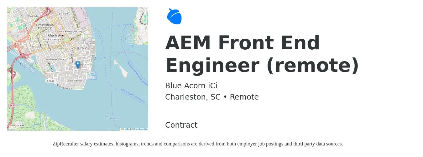 Blue Acorn iCi job posting for a AEM Front End Engineer (remote) in Charleston, SC with a salary of $105,700 to $151,100 Yearly with a map of Charleston location.