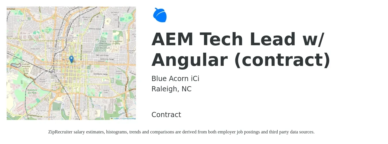 Blue Acorn iCi job posting for a AEM Tech Lead w/ Angular (contract) in Raleigh, NC with a salary of $58 to $73 Hourly with a map of Raleigh location.