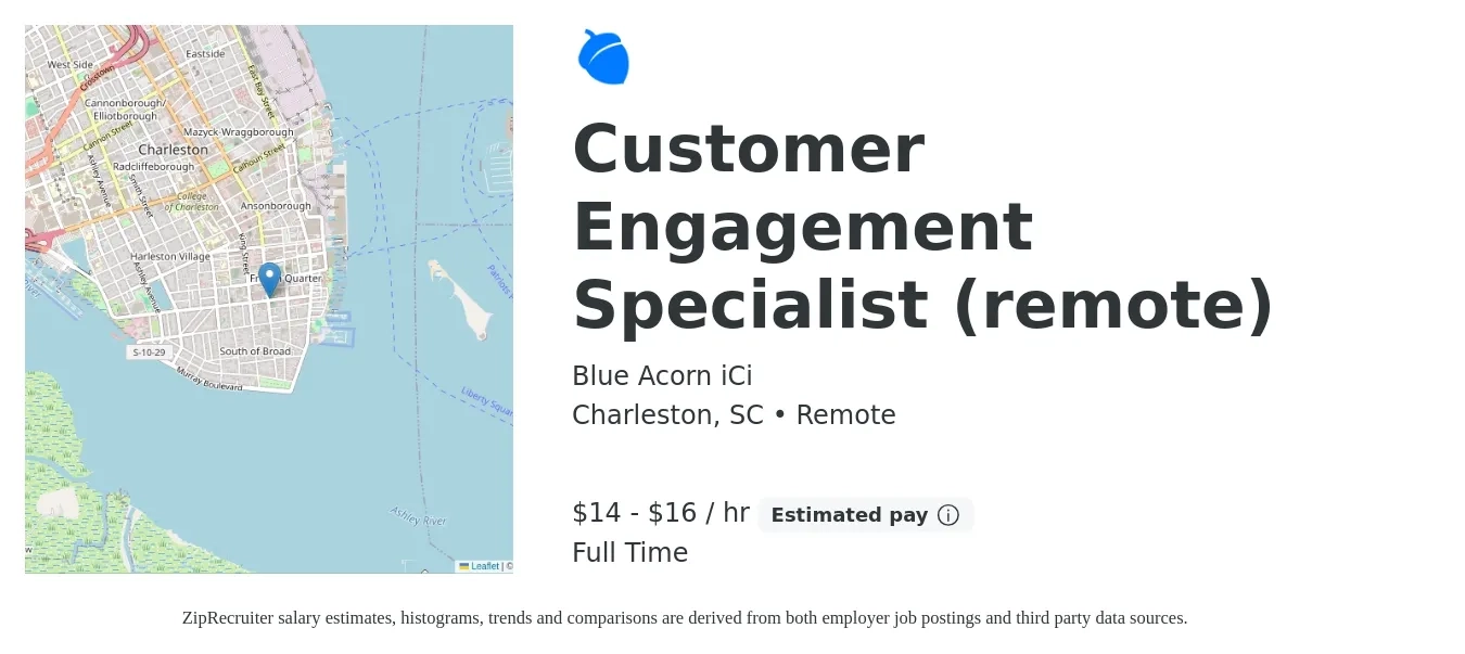 Blue Acorn iCi job posting for a Customer Engagement Specialist (remote) in Charleston, SC with a salary of $16 to $26 Hourly with a map of Charleston location.