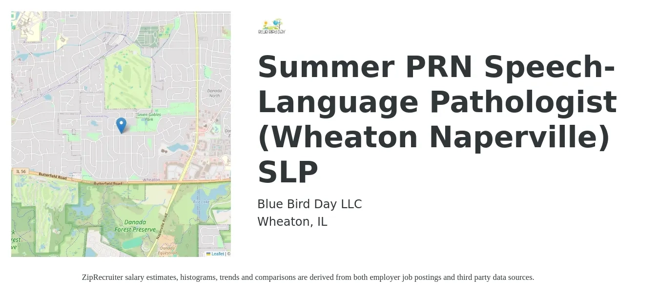 Blue Bird Day LLC job posting for a Summer PRN Speech-Language Pathologist (Wheaton Naperville) SLP in Wheaton, IL with a salary of $37 to $53 Hourly with a map of Wheaton location.