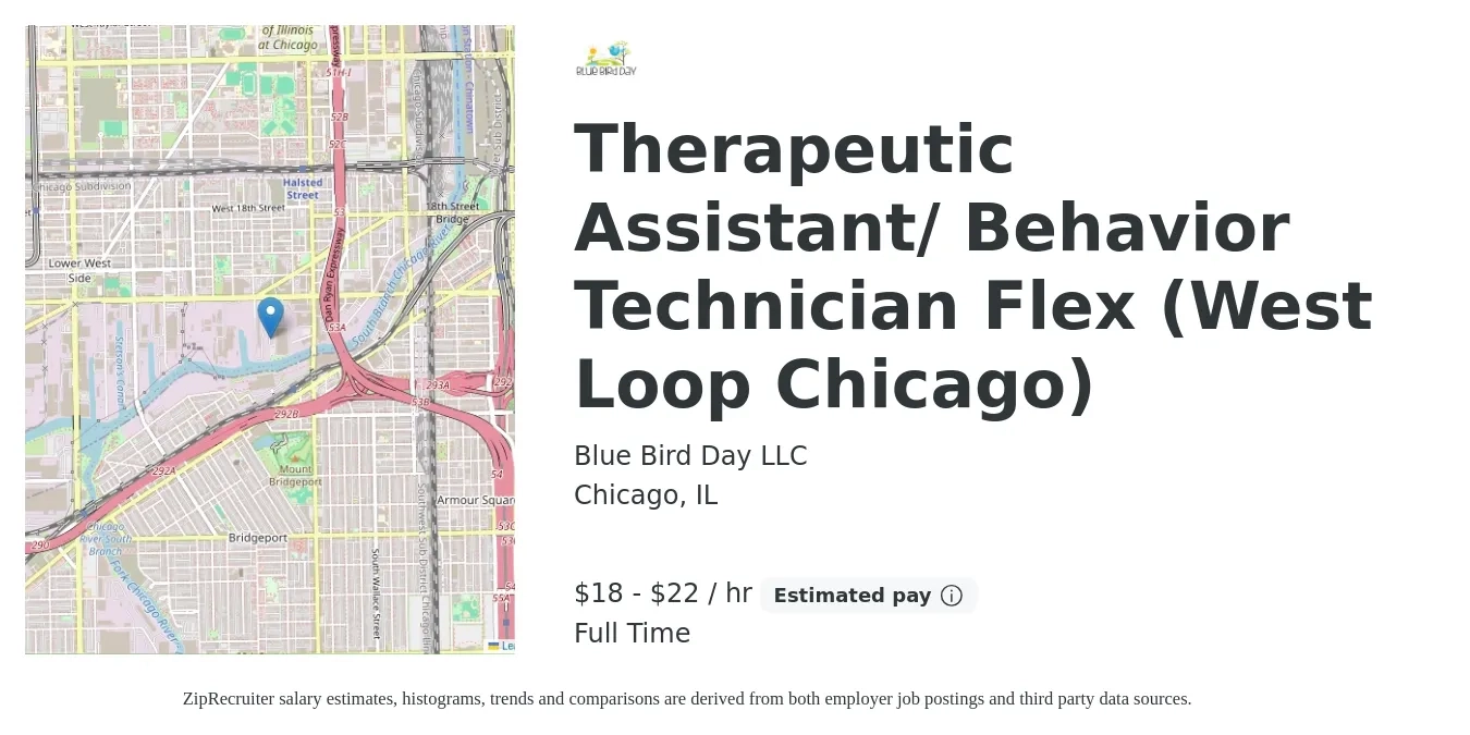 Blue Bird Day LLC job posting for a Therapeutic Assistant/ Behavior Technician Flex (West Loop Chicago) in Chicago, IL with a salary of $18 to $25 Hourly with a map of Chicago location.
