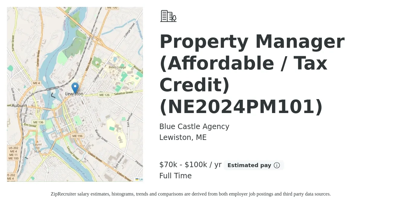 Blue Castle Agency job posting for a Property Manager (Affordable / Tax Credit) (NE2024PM101) in Lewiston, ME with a salary of $70,000 to $100,000 Yearly with a map of Lewiston location.