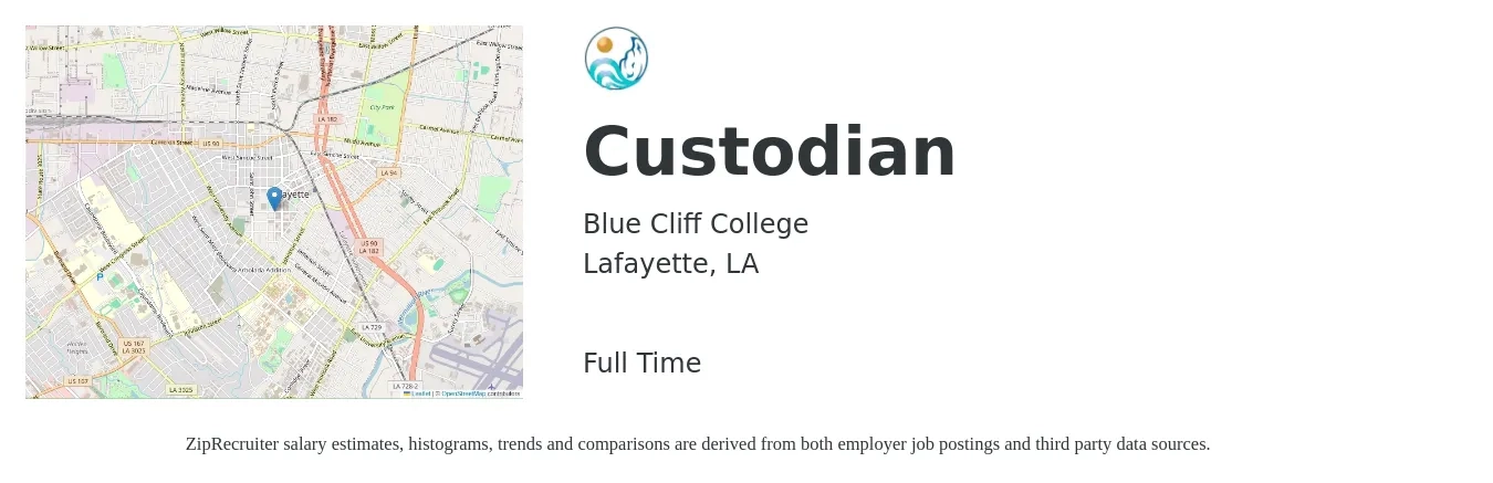 Blue Cliff College job posting for a Custodian in Lafayette, LA with a salary of $14 to $18 Hourly with a map of Lafayette location.