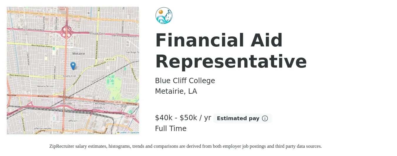 Blue Cliff College job posting for a Financial Aid Representative in Metairie, LA with a salary of $40,000 to $50,000 Yearly with a map of Metairie location.