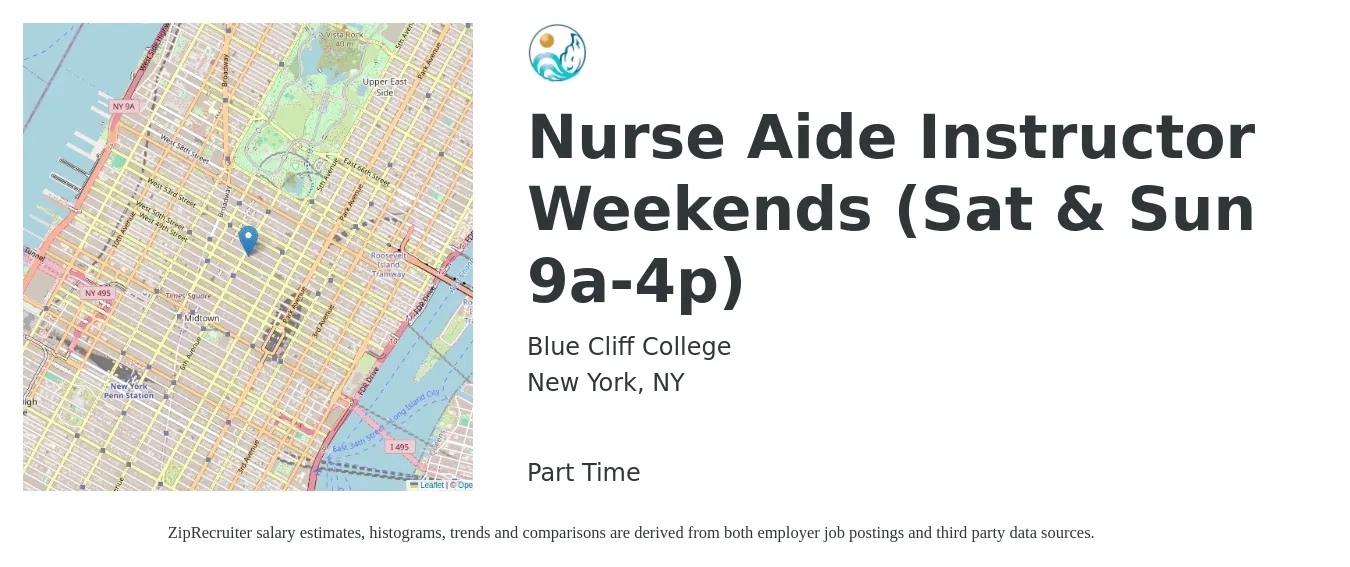 Blue Cliff College job posting for a Nurse Aide Instructor Weekends (Sat & Sun 9a-4p) in New York, NY with a salary of $32 to $36 Hourly with a map of New York location.