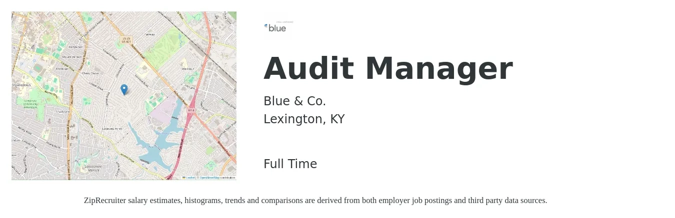 Blue & Co. job posting for a Audit Manager in Lexington, KY with a salary of $90,900 to $119,300 Yearly with a map of Lexington location.