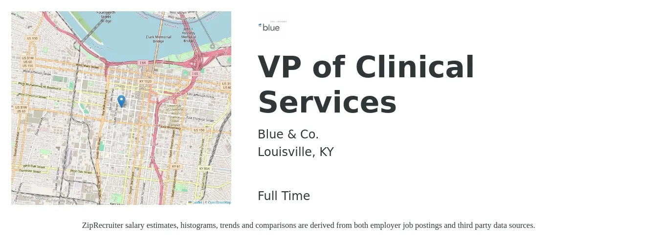 Blue & Co. job posting for a VP of Clinical Services in Louisville, KY with a salary of $82,400 to $178,900 Yearly with a map of Louisville location.