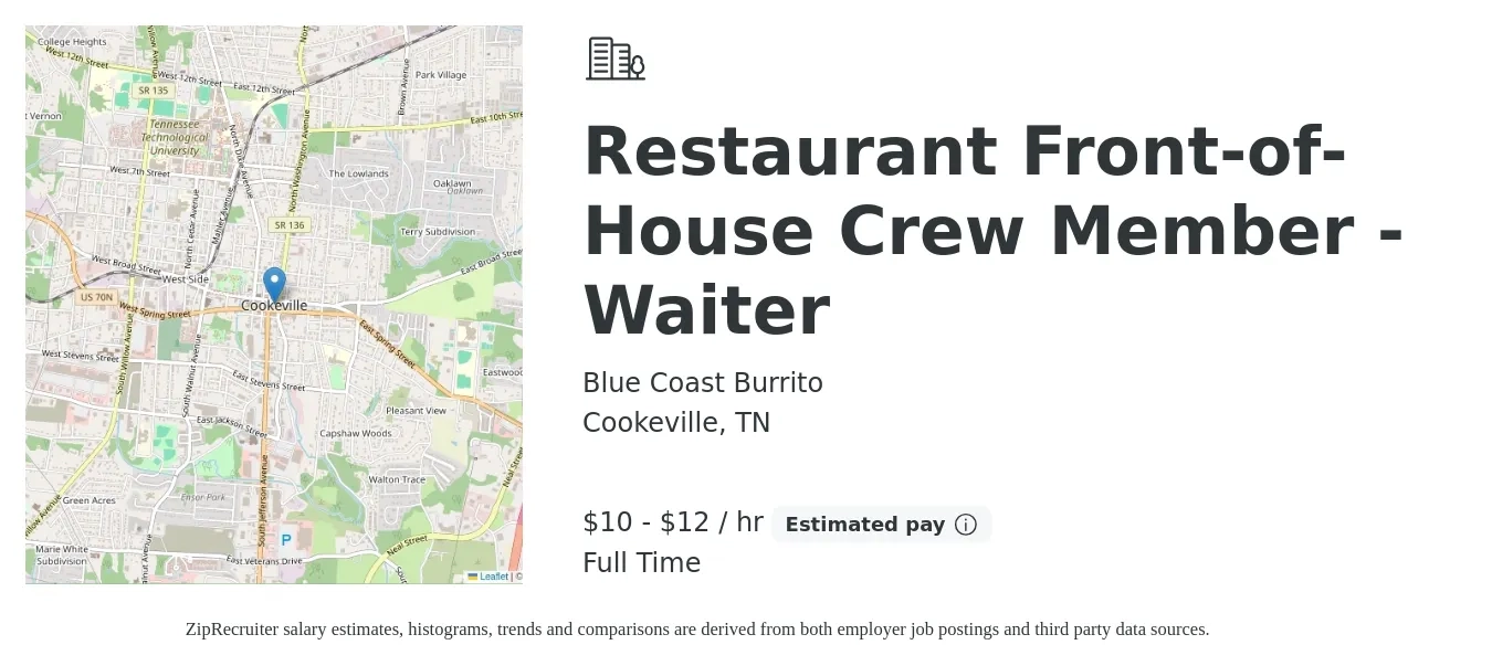 Blue Coast Burrito job posting for a Restaurant Front-of-House Crew Member - Waiter in Cookeville, TN with a salary of $11 to $13 Hourly with a map of Cookeville location.