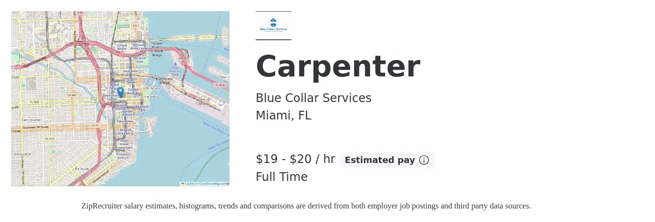 Blue Collar Services job posting for a Carpenter in Miami, FL with a salary of $20 to $21 Hourly with a map of Miami location.