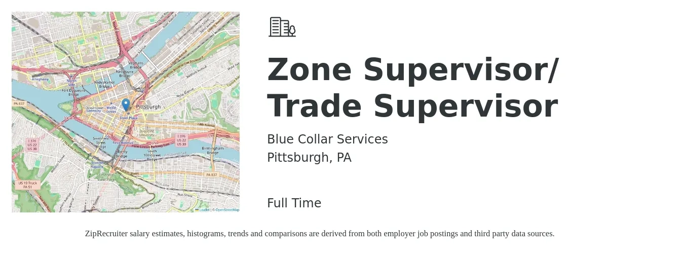 Blue Collar Services job posting for a Zone Supervisor/ Trade Supervisor in Pittsburgh, PA with a salary of $58,200 to $67,500 Yearly with a map of Pittsburgh location.