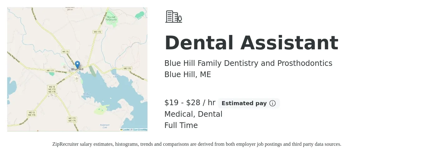 Blue Hill Family Dentistry and Prosthodontics job posting for a Dental Assistant in Blue Hill, ME with a salary of $20 to $30 Hourly and benefits including retirement, dental, medical, and pto with a map of Blue Hill location.