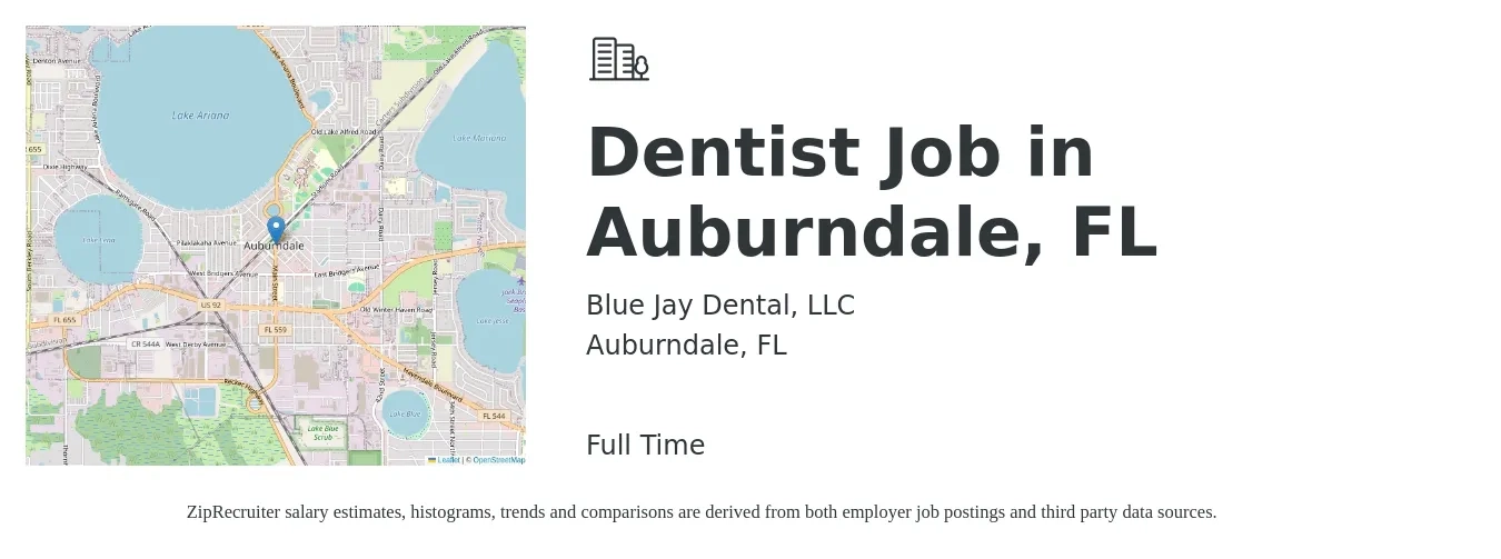 Blue Jay Dental, LLC job posting for a Dentist Job in Auburndale, FL in Auburndale, FL with a salary of $132,200 to $213,700 Yearly with a map of Auburndale location.