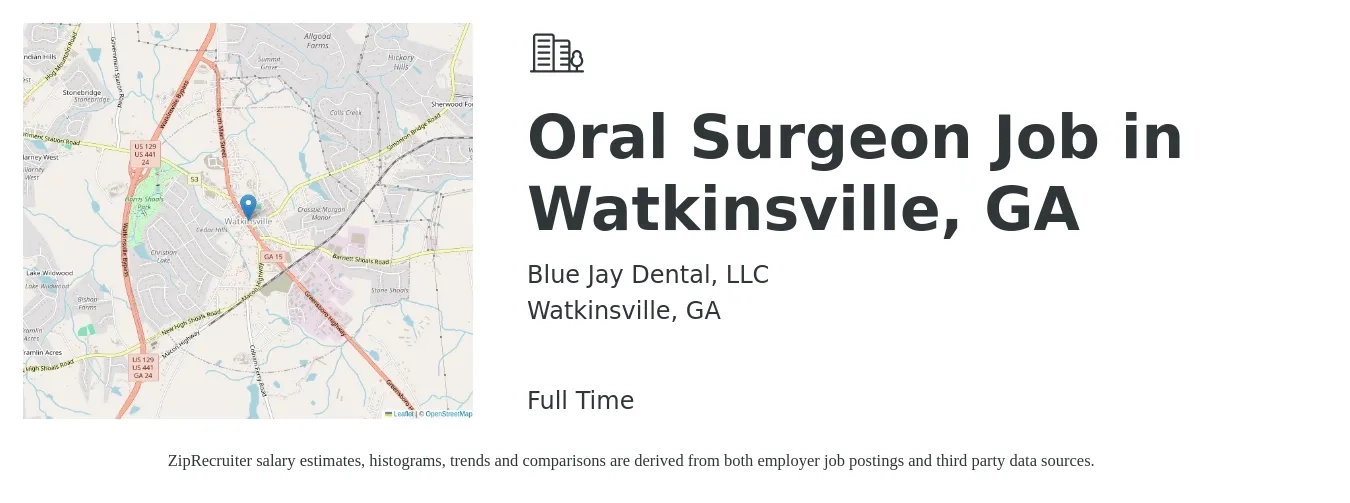 Blue Jay Dental, LLC job posting for a Oral Surgeon Job in Watkinsville, GA in Watkinsville, GA with a salary of $271,200 to $358,000 Yearly with a map of Watkinsville location.