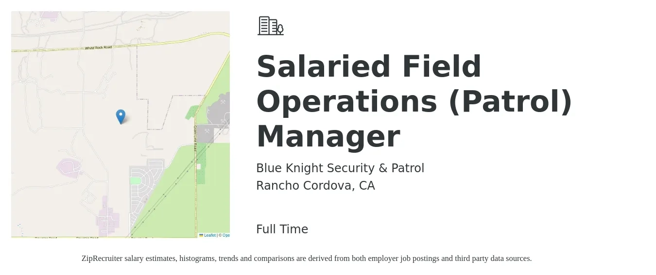 Blue Knight Security & Patrol job posting for a Salaried Field Operations (Patrol) Manager in Rancho Cordova, CA with a salary of $66,560 to $70,000 Yearly with a map of Rancho Cordova location.