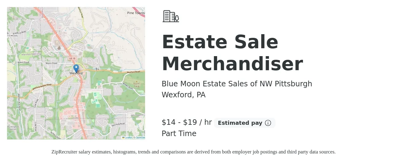 Blue Moon Estate Sales of NW Pittsburgh job posting for a Estate Sale Merchandiser in Wexford, PA with a salary of $15 to $20 Hourly with a map of Wexford location.
