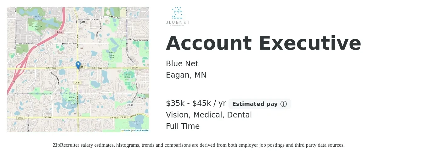 Blue Net job posting for a Account Executive in Eagan, MN with a salary of $35,000 to $45,000 Yearly (plus commission) and benefits including medical, pto, retirement, vision, dental, and life_insurance with a map of Eagan location.