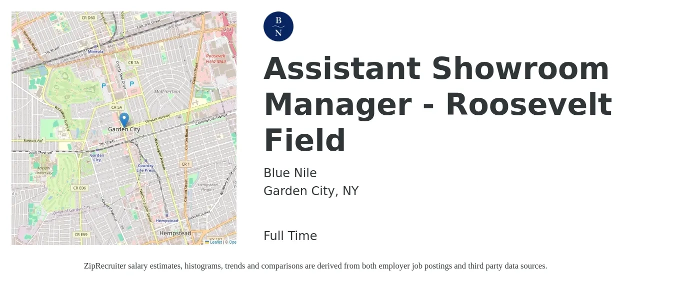 Blue Nile job posting for a Assistant Showroom Manager - Roosevelt Field in Garden City, NY with a salary of $26 to $38 Hourly with a map of Garden City location.