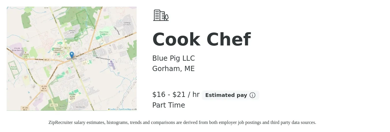 Blue Pig LLC job posting for a Cook Chef in Gorham, ME with a salary of $17 to $22 Hourly with a map of Gorham location.