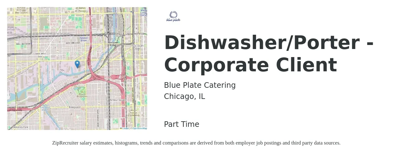 Blue Plate Catering job posting for a Dishwasher/Porter - Corporate Client in Chicago, IL with a salary of $14 to $17 Hourly with a map of Chicago location.