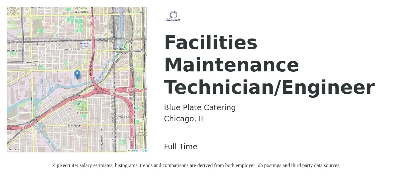 Blue Plate Catering job posting for a Facilities Maintenance Technician/Engineer in Chicago, IL with a salary of $20 to $27 Hourly with a map of Chicago location.