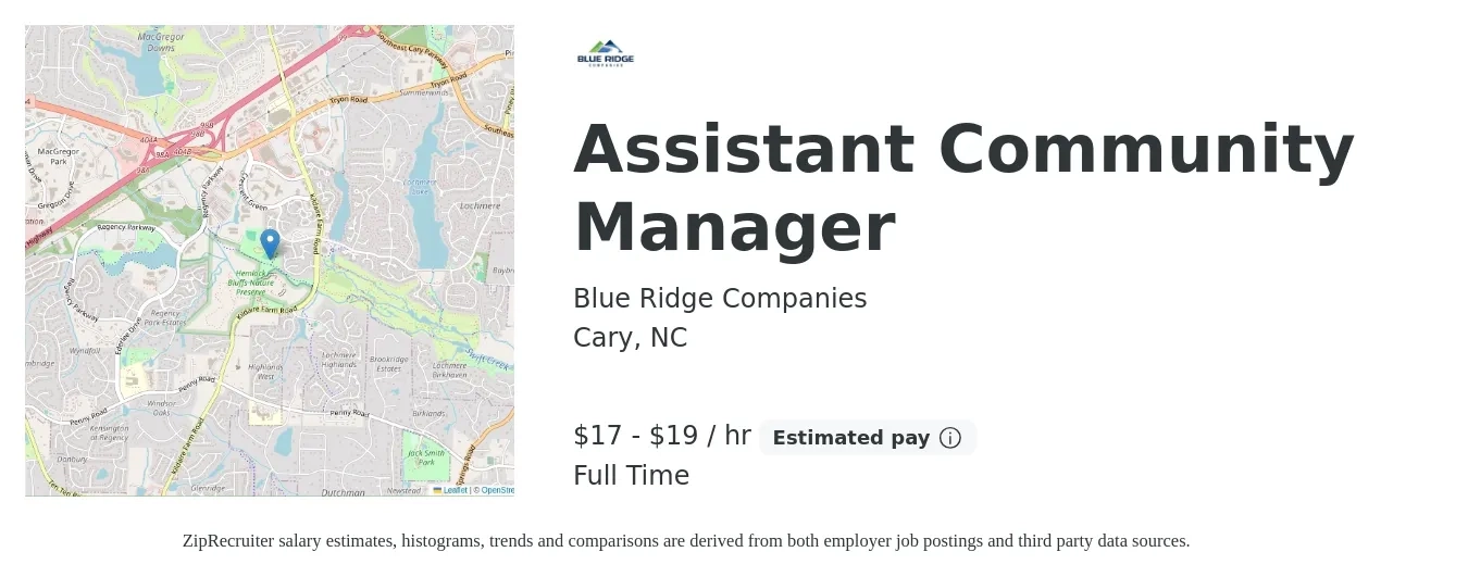 Blue Ridge Companies job posting for a Assistant Community Manager in Cary, NC with a salary of $18 to $22 Hourly with a map of Cary location.
