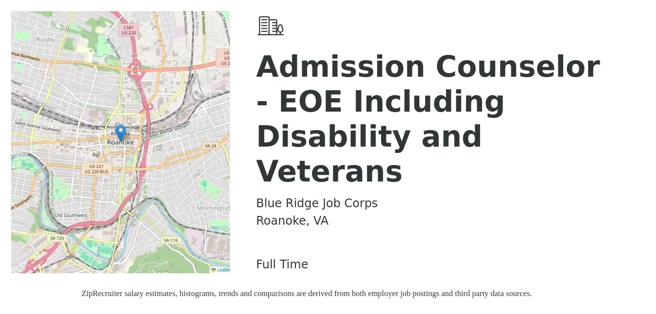 Blue Ridge Job Corps job posting for a Admission Counselor - EOE Including Disability and Veterans in Roanoke, VA with a salary of $37,800 to $51,000 Yearly with a map of Roanoke location.