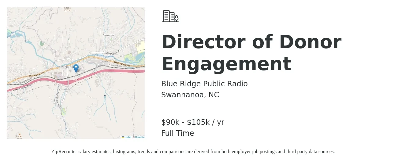 Blue Ridge Public Radio job posting for a Director of Donor Engagement in Swannanoa, NC with a salary of $90,000 to $105,000 Yearly with a map of Swannanoa location.