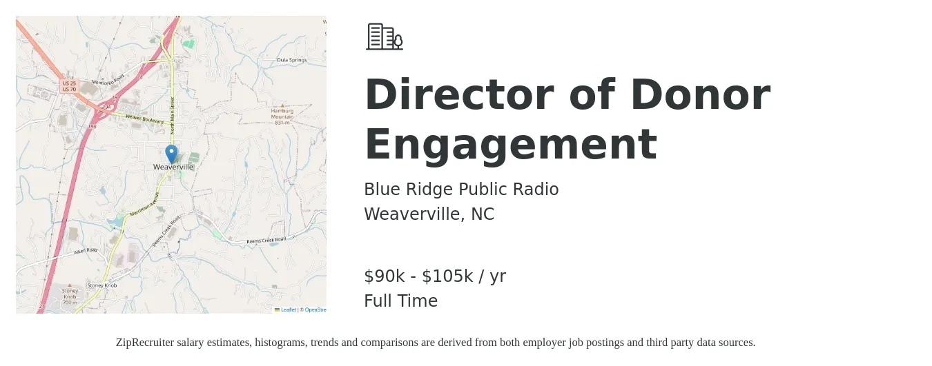 Blue Ridge Public Radio job posting for a Director of Donor Engagement in Weaverville, NC with a salary of $90,000 to $105,000 Yearly with a map of Weaverville location.