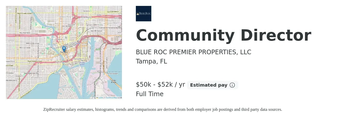 BLUE ROC PREMIER PROPERTIES, LLC job posting for a Community Director in Tampa, FL with a salary of $50,000 to $52,000 Yearly with a map of Tampa location.