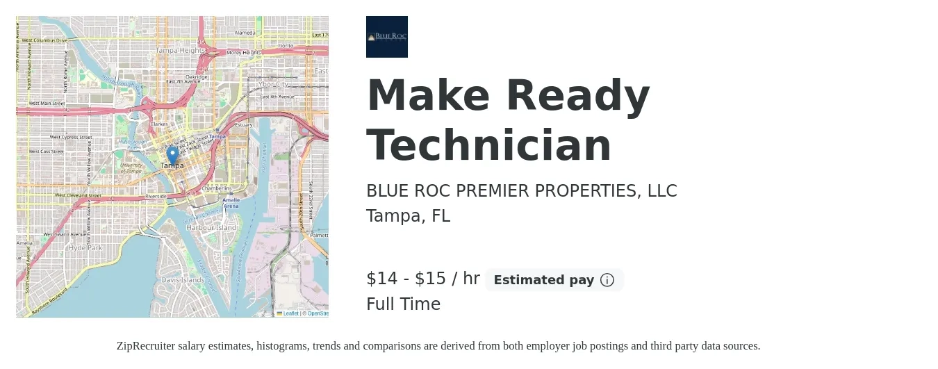 BLUE ROC PREMIER PROPERTIES, LLC job posting for a Make Ready Technician in Tampa, FL with a salary of $15 to $16 Hourly with a map of Tampa location.