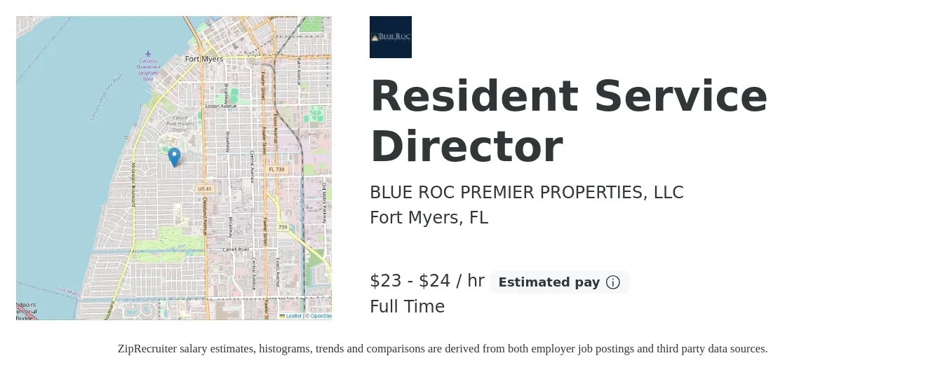 BLUE ROC PREMIER PROPERTIES, LLC job posting for a Resident Service Director in Fort Myers, FL with a salary of $24 to $25 Hourly with a map of Fort Myers location.