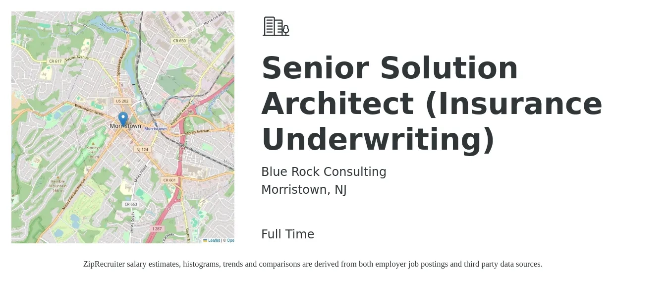 Blue Rock Consulting job posting for a Senior Solution Architect (Insurance Underwriting) in Morristown, NJ with a salary of $129,100 to $181,600 Yearly with a map of Morristown location.