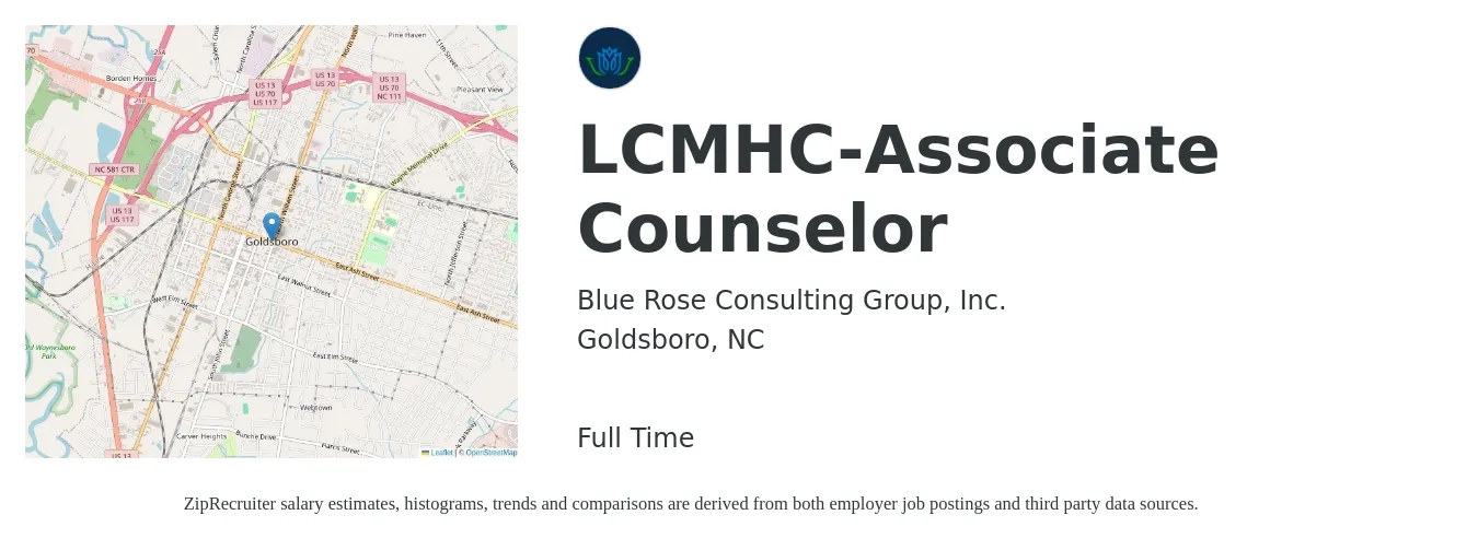 Blue Rose Consulting Group, Inc. job posting for a LCMHC-Associate Counselor in Goldsboro, NC with a salary of $37,200 to $57,300 Yearly with a map of Goldsboro location.