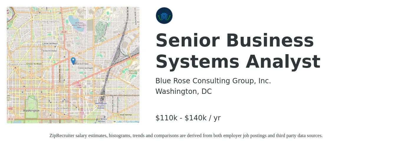 Blue Rose Consulting Group, Inc. job posting for a Senior Business Systems Analyst in Washington, DC with a salary of $110,000 to $140,000 Yearly with a map of Washington location.