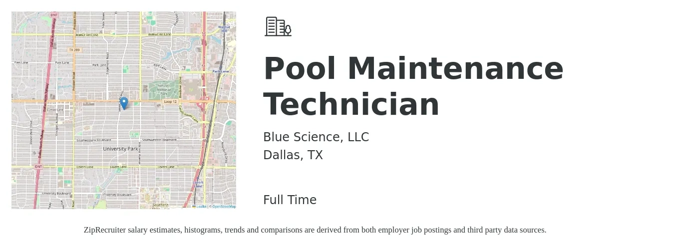 Blue Science, LLC job posting for a Pool Maintenance Technician in Dallas, TX with a salary of $1,100 Weekly with a map of Dallas location.