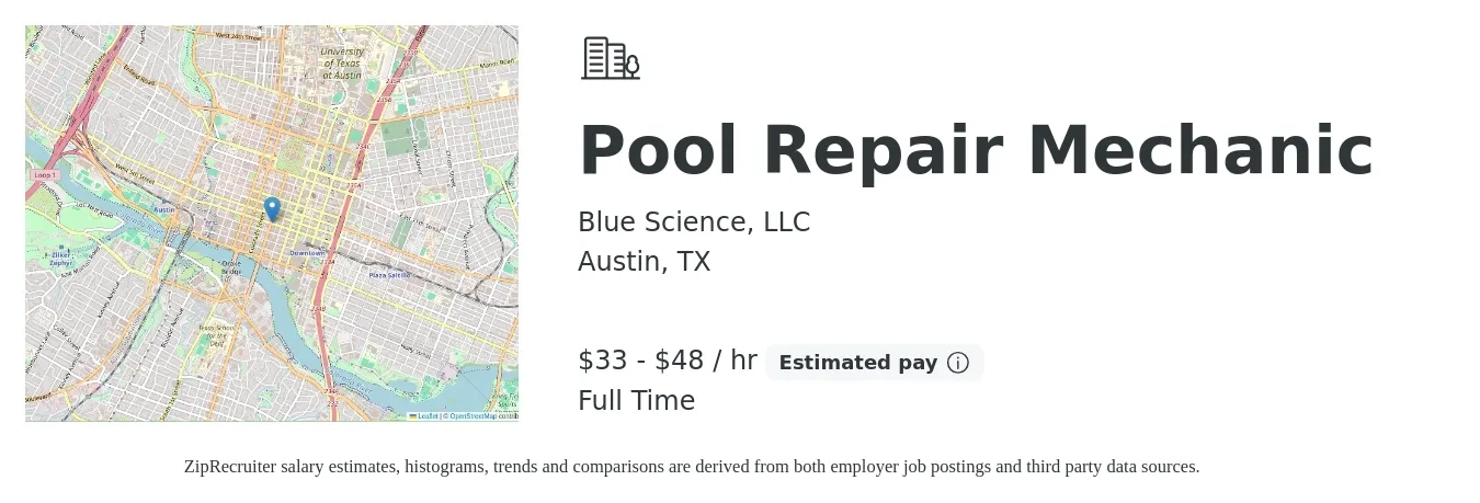 Blue Science, LLC job posting for a Pool Repair Mechanic in Austin, TX with a salary of $35 to $50 Hourly with a map of Austin location.