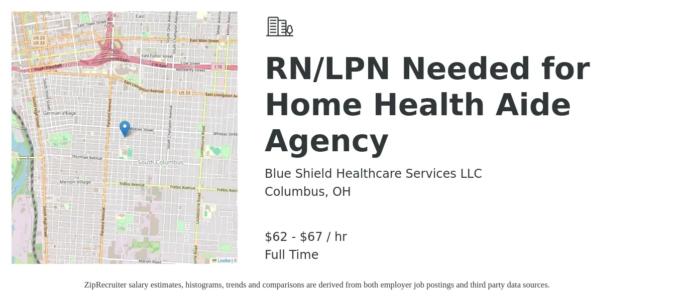 Blue Shield Healthcare Services LLC job posting for a RN/LPN Needed for Home Health Aide Agency in Columbus, OH with a salary of $65 to $70 Hourly with a map of Columbus location.