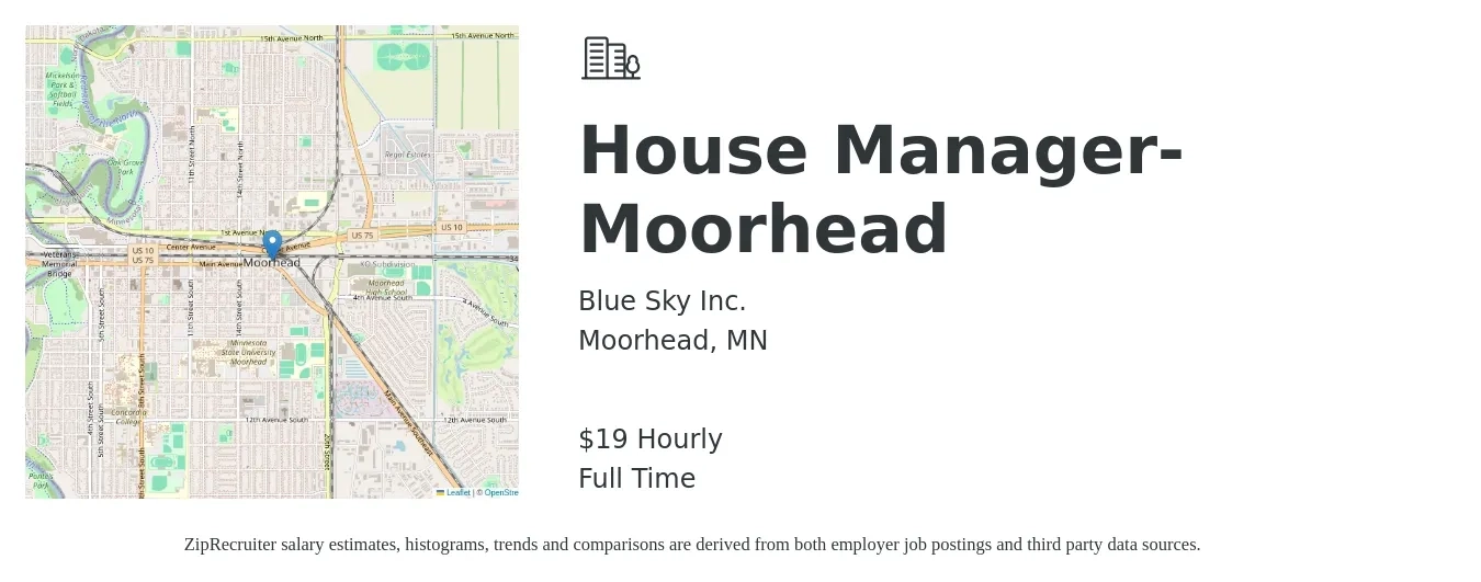 Blue Sky Inc. job posting for a House Manager-Moorhead in Moorhead, MN with a salary of $20 Hourly with a map of Moorhead location.