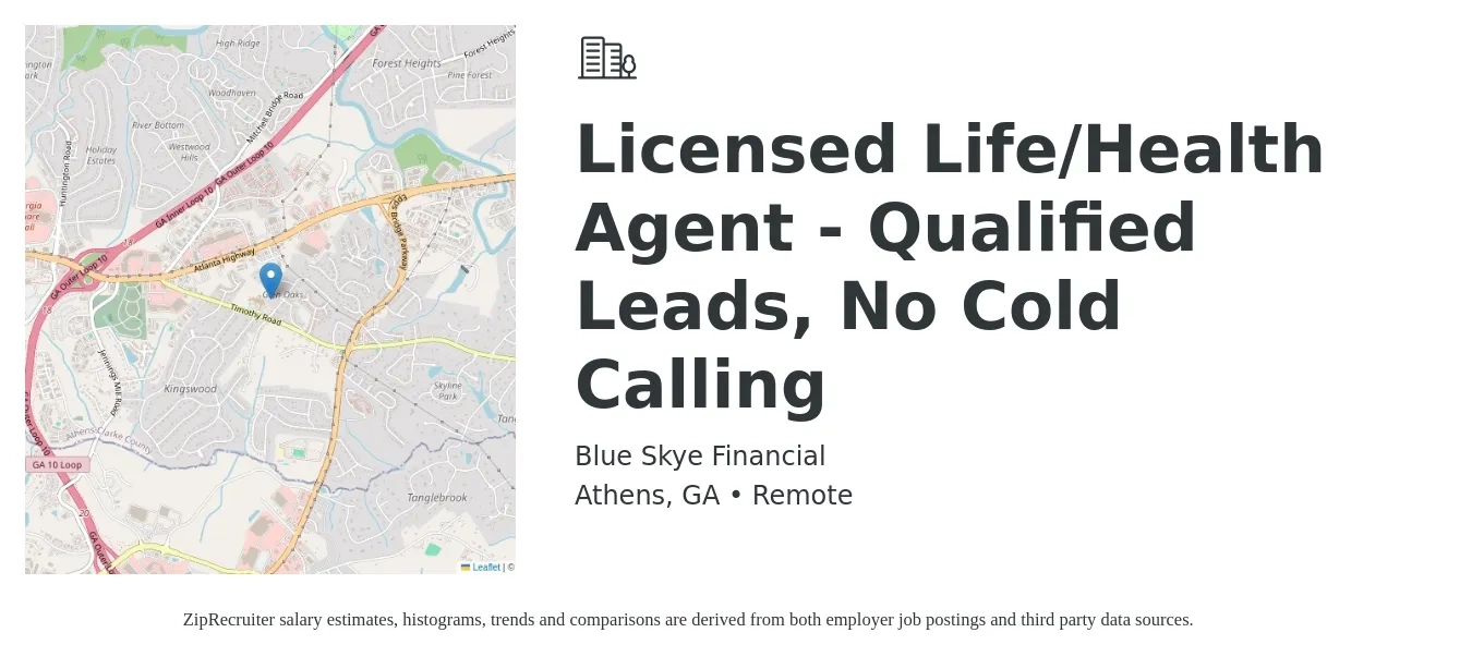 Blue Skye Financial job posting for a Licensed Life/Health Agent - Qualified Leads, No Cold Calling in Athens, GA with a salary of $19 to $46 Hourly with a map of Athens location.