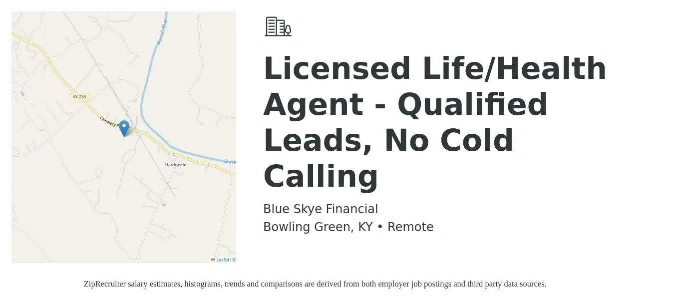 Blue Skye Financial job posting for a Licensed Life/Health Agent - Qualified Leads, No Cold Calling in Bowling Green, KY with a salary of $17 to $40 Hourly with a map of Bowling Green location.