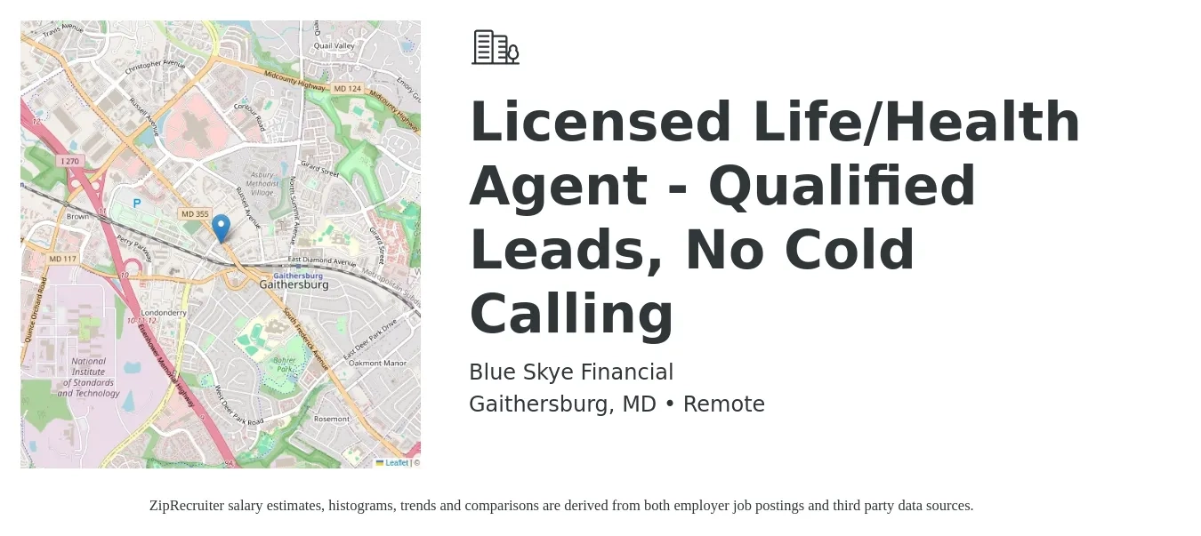 Blue Skye Financial job posting for a Licensed Life/Health Agent - Qualified Leads, No Cold Calling in Gaithersburg, MD with a salary of $22 to $51 Hourly with a map of Gaithersburg location.