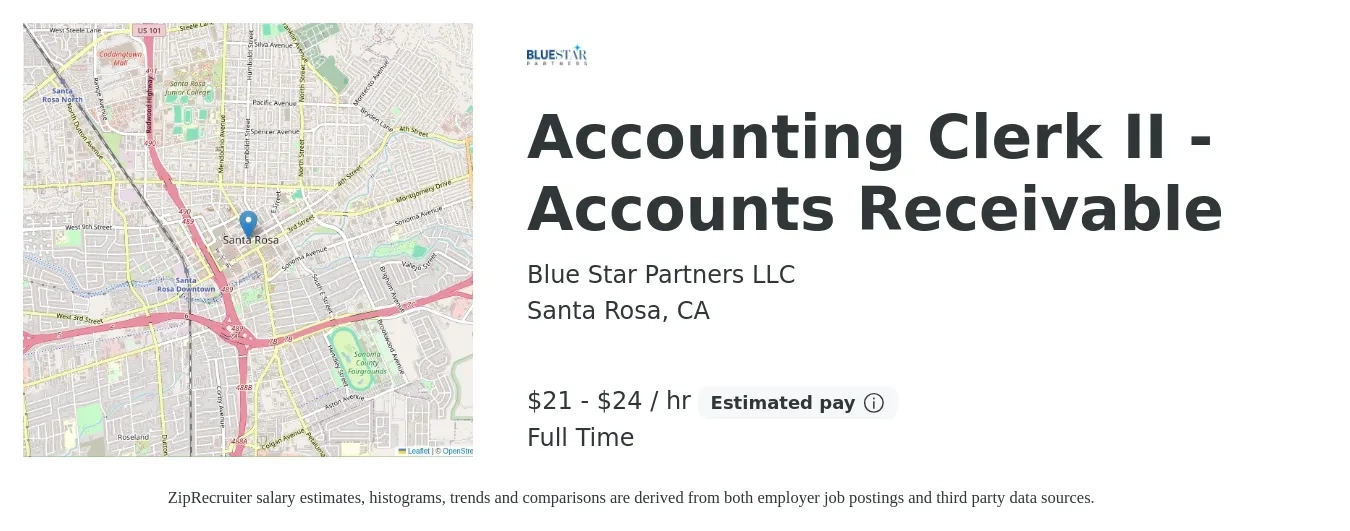 Blue Star Partners LLC job posting for a Accounting Clerk II - Accounts Receivable in Santa Rosa, CA with a salary of $22 to $25 Hourly with a map of Santa Rosa location.