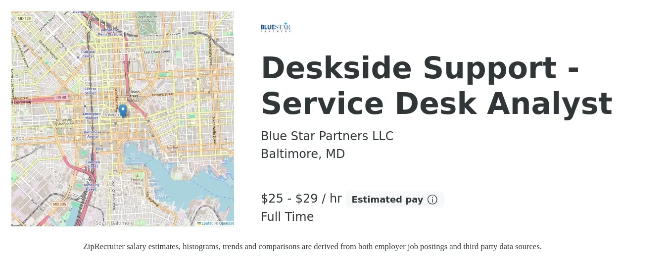 Blue Star Partners LLC job posting for a Deskside Support - Service Desk Analyst in Baltimore, MD with a salary of $26 to $31 Hourly with a map of Baltimore location.