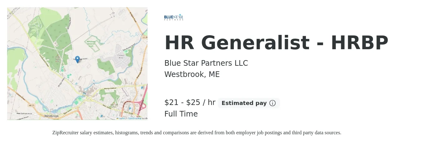 Blue Star Partners LLC job posting for a HR Generalist - HRBP in Westbrook, ME with a salary of $22 to $26 Hourly with a map of Westbrook location.