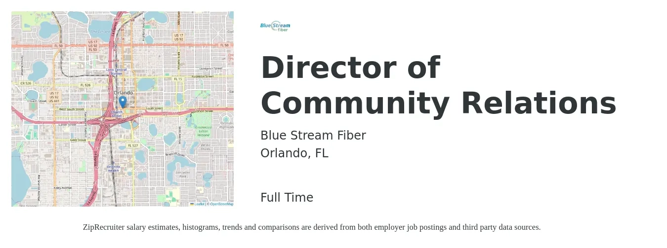 Blue Stream Fiber job posting for a Director of Community Relations in Orlando, FL with a salary of $51,300 to $82,100 Yearly with a map of Orlando location.