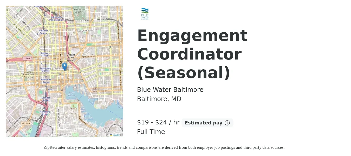 Blue Water Baltimore job posting for a Engagement Coordinator (Seasonal) in Baltimore, MD with a salary of $20 to $25 Hourly with a map of Baltimore location.