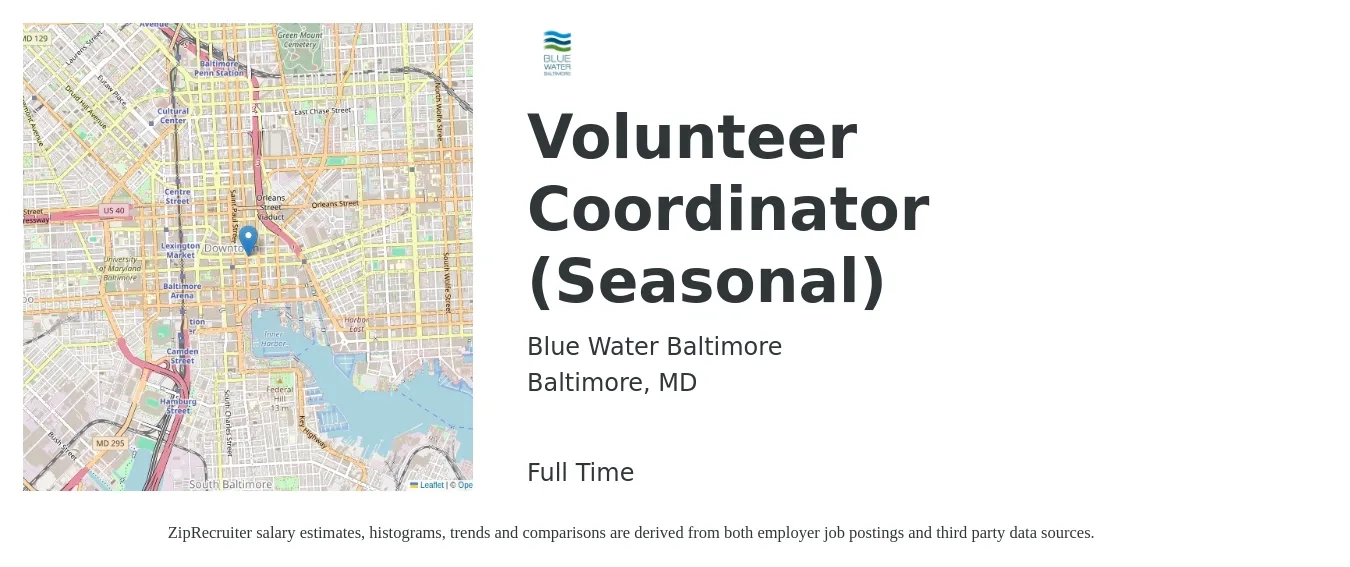 Blue Water Baltimore job posting for a Volunteer Coordinator (Seasonal) in Baltimore, MD with a salary of $19 to $26 Hourly with a map of Baltimore location.
