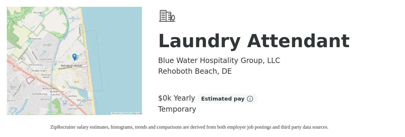 Blue Water Hospitality Group, LLC job posting for a Laundry Attendant in Rehoboth Beach, DE with a salary of $16 to $16 Yearly with a map of Rehoboth Beach location.