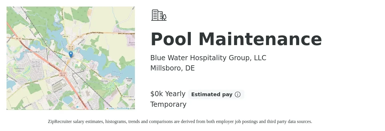 Blue Water Hospitality Group, LLC job posting for a Pool Maintenance in Millsboro, DE with a salary of $15 to $17 Yearly with a map of Millsboro location.