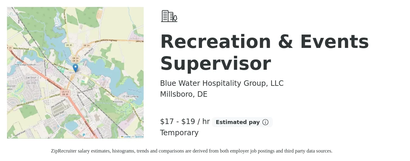 Blue Water Hospitality Group, LLC job posting for a Recreation & Events Supervisor in Millsboro, DE with a salary of $18 to $20 Hourly with a map of Millsboro location.